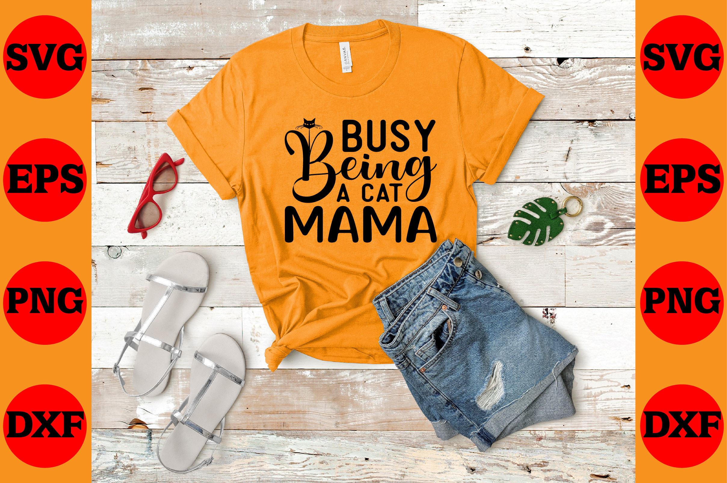 Busy Being a Cat Mama