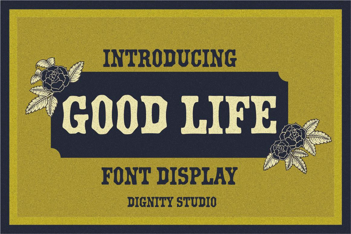 Good Life Font