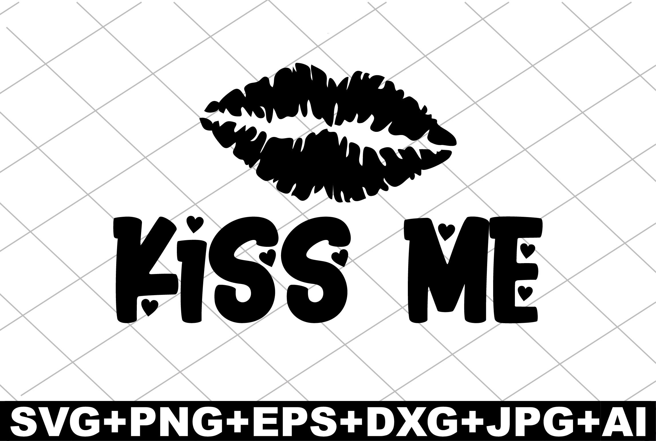 Kiss Me