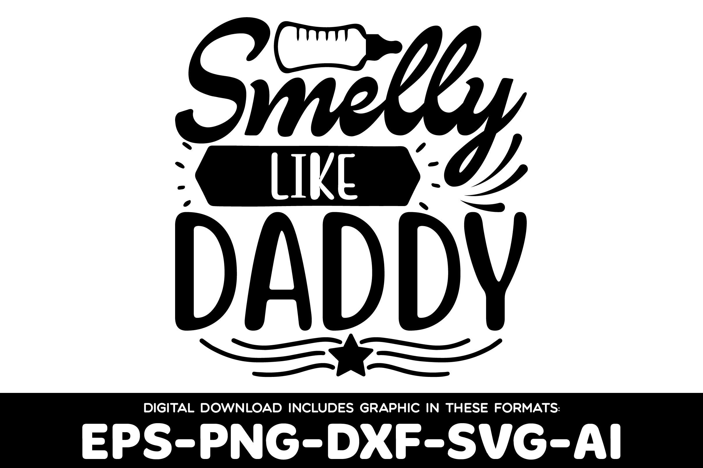 Smelly Like Daddy