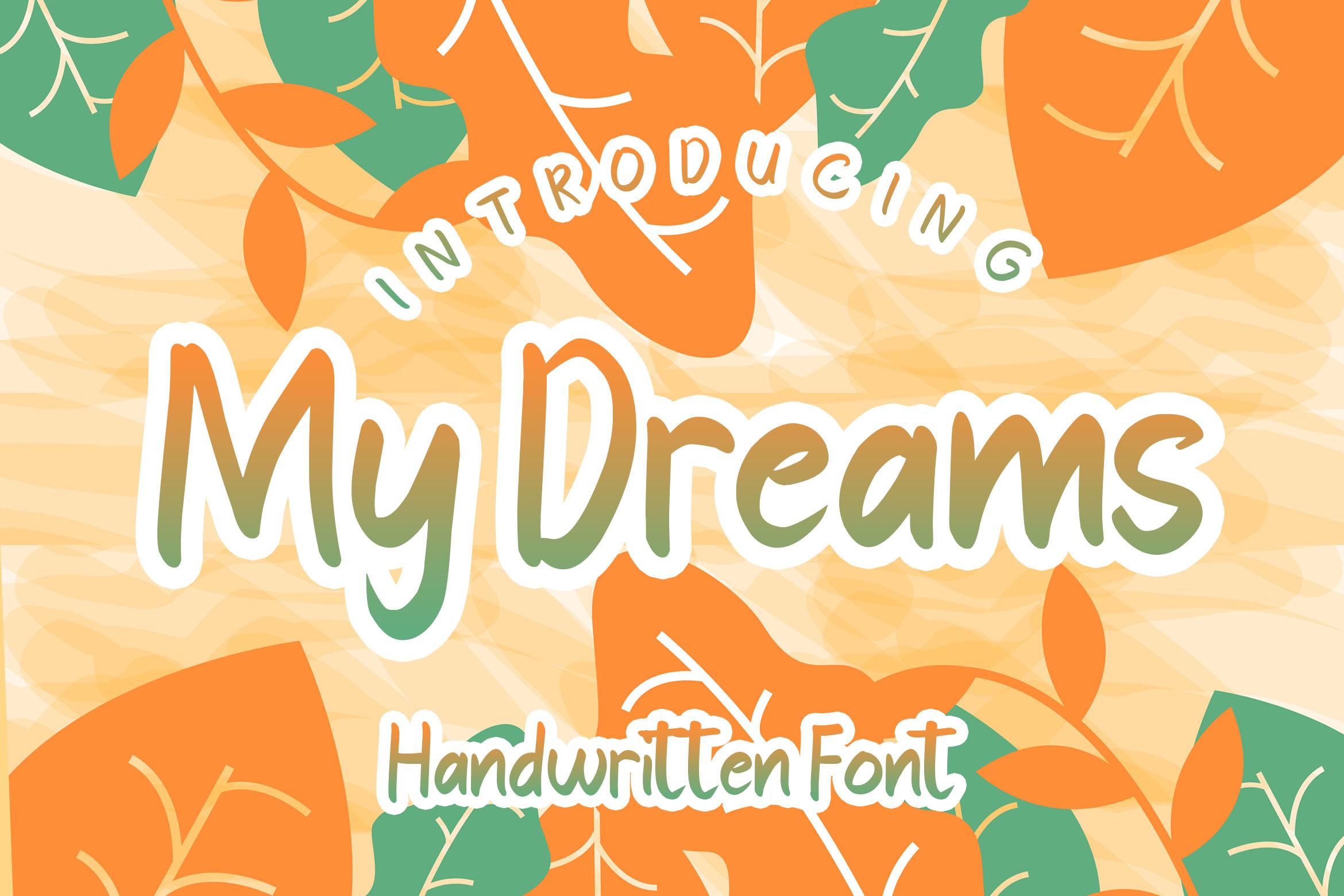 My Dreams Font