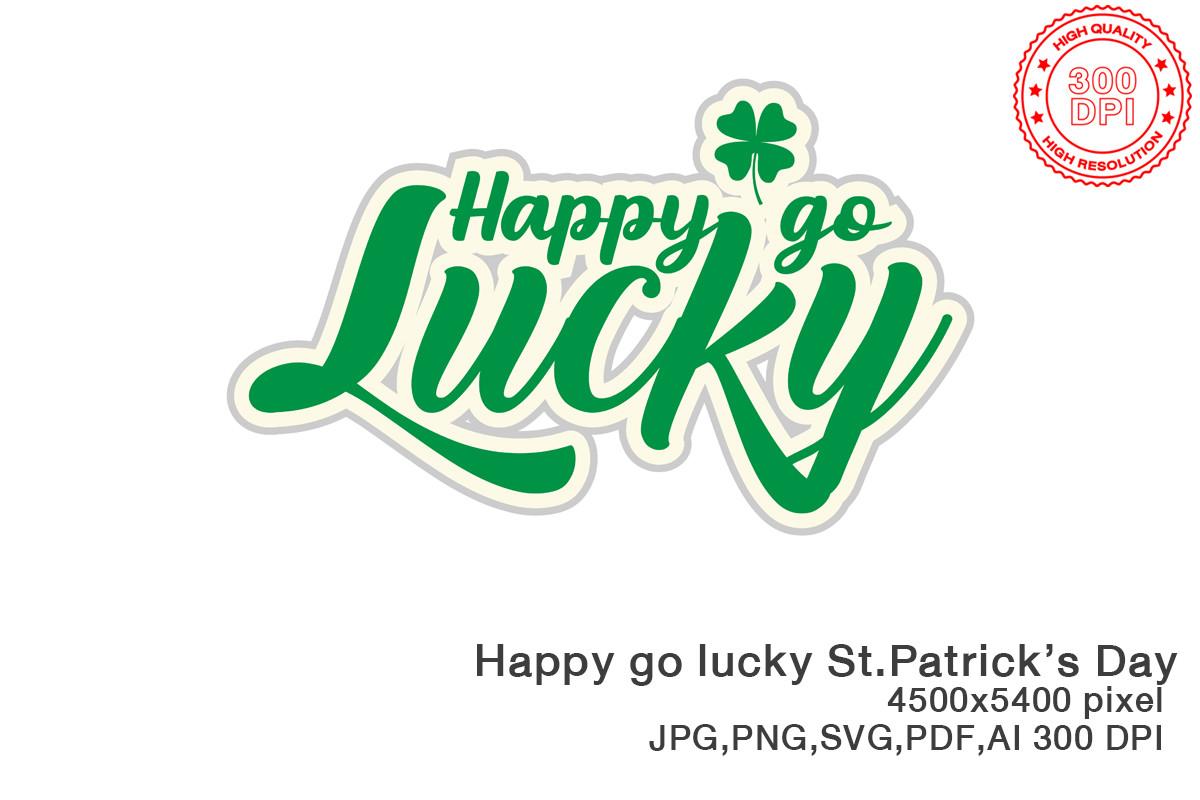 Happy Go Lucky, St. Patrick's Day