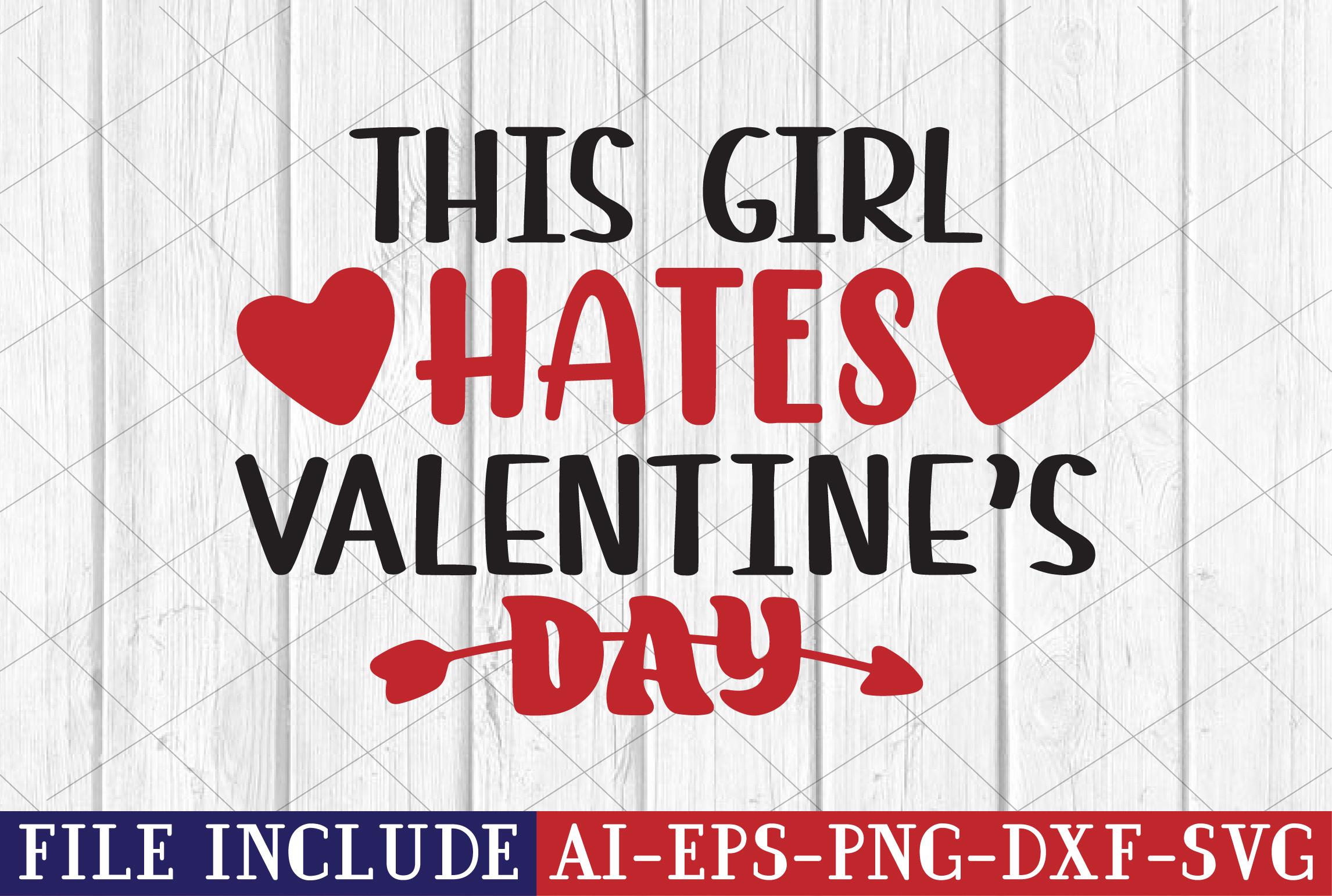 This Girl Hates Valentine’s Day