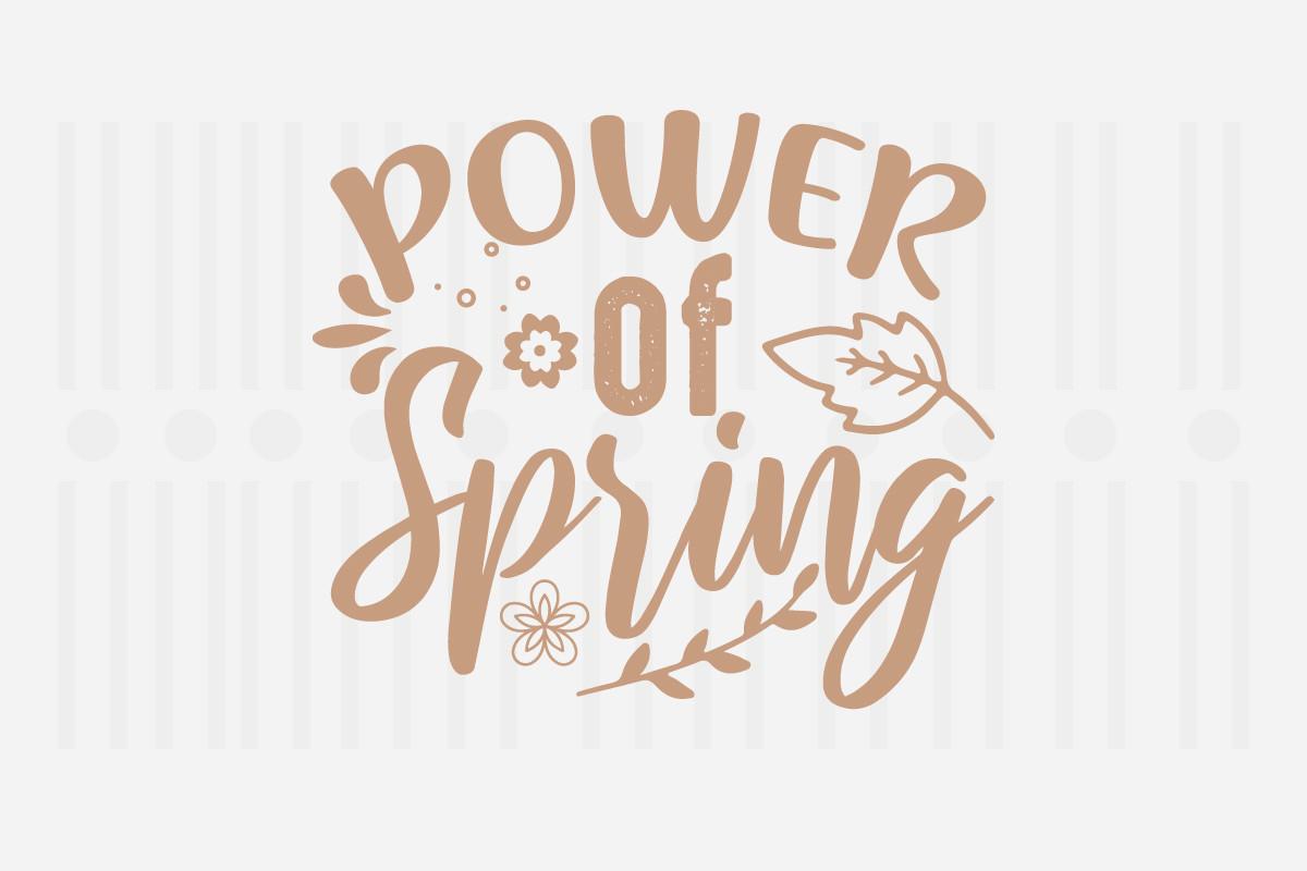 Power of Spring,spring Svg