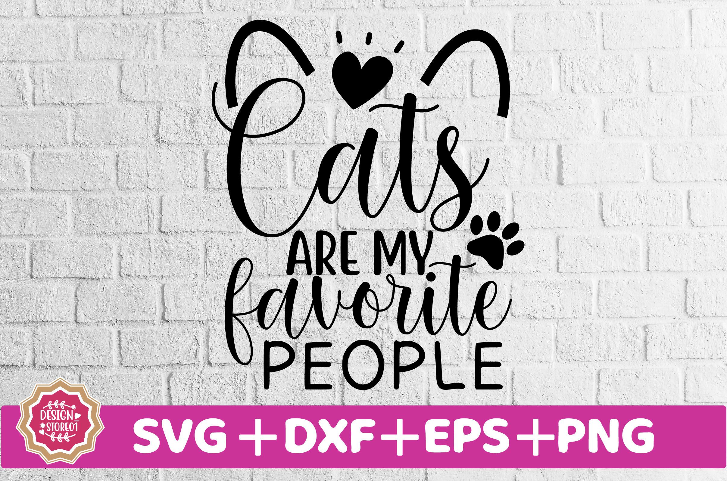 Cats Are My Favorite People SVG