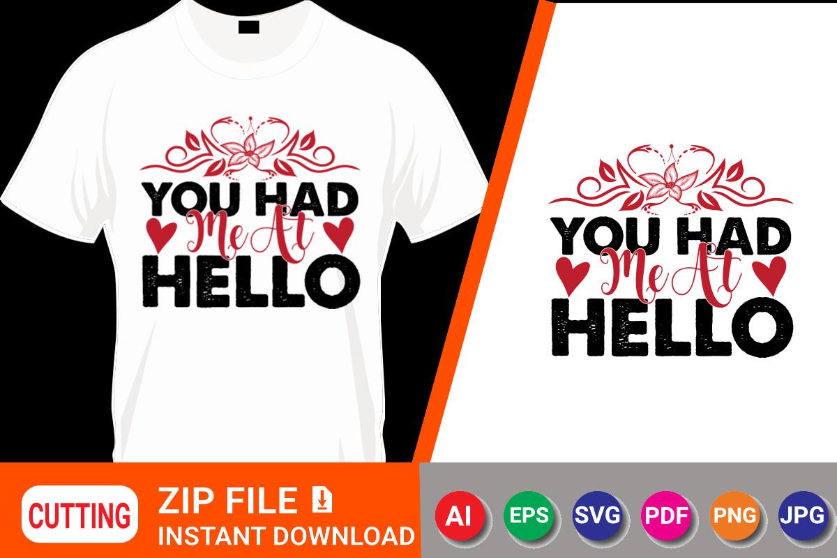 You Had Me at Hello