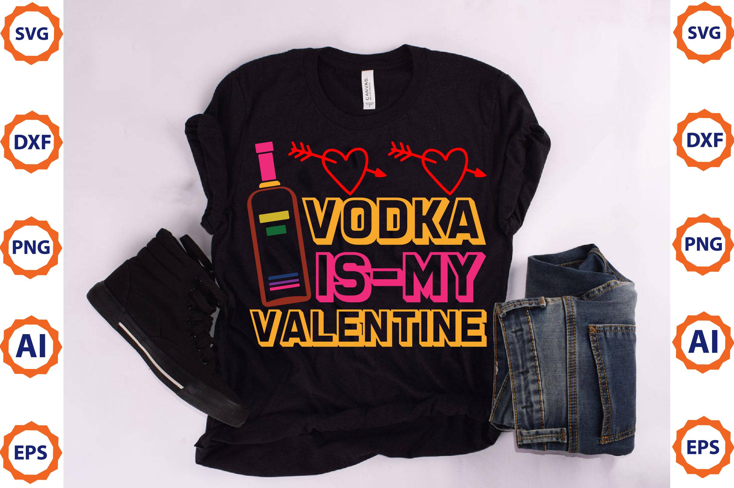 Vodka is-my Valentine1
