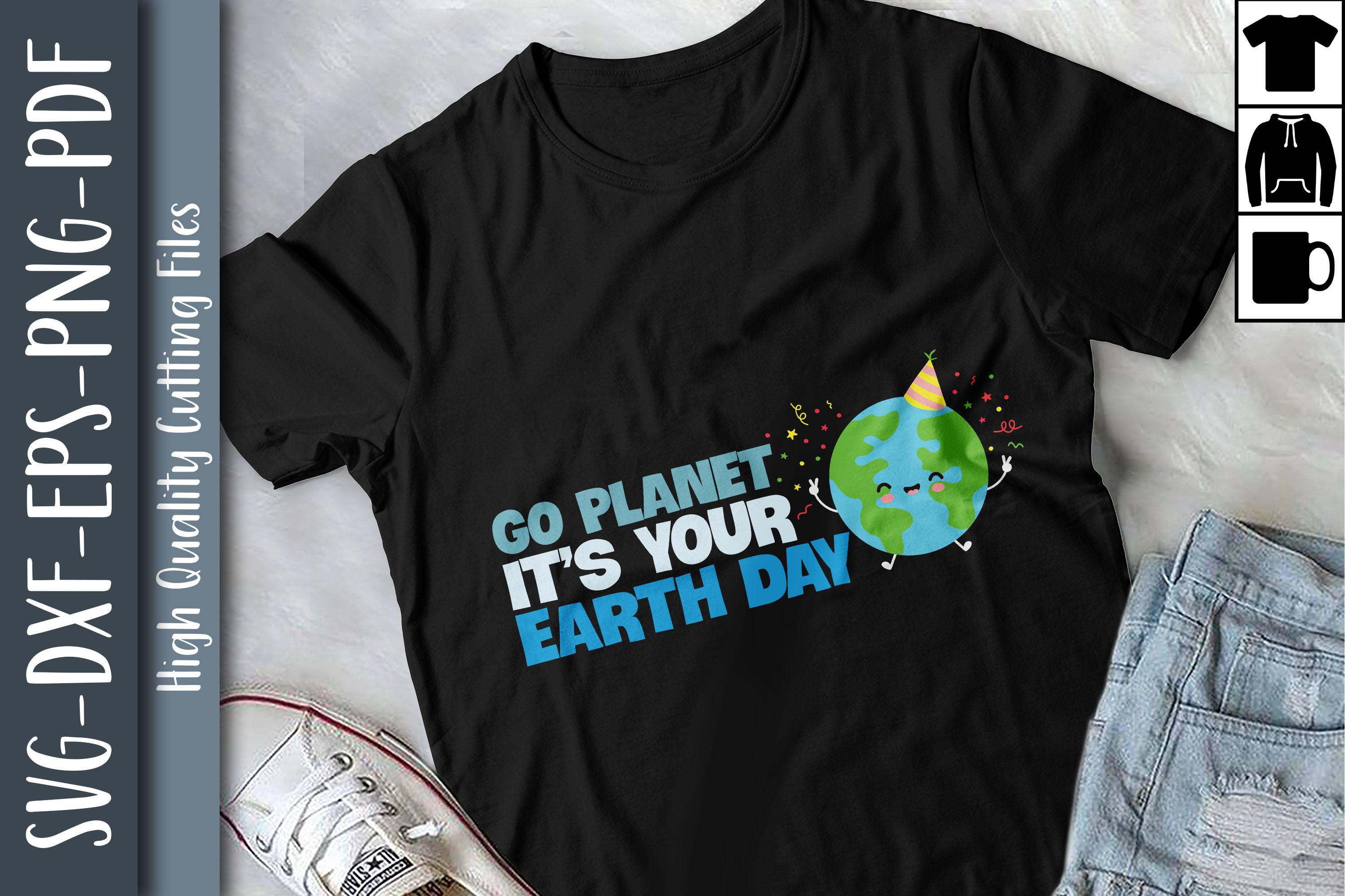 Go Planet It's Your Earth Days
