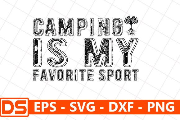 Adventure Svg Design,Camping is My Favor
