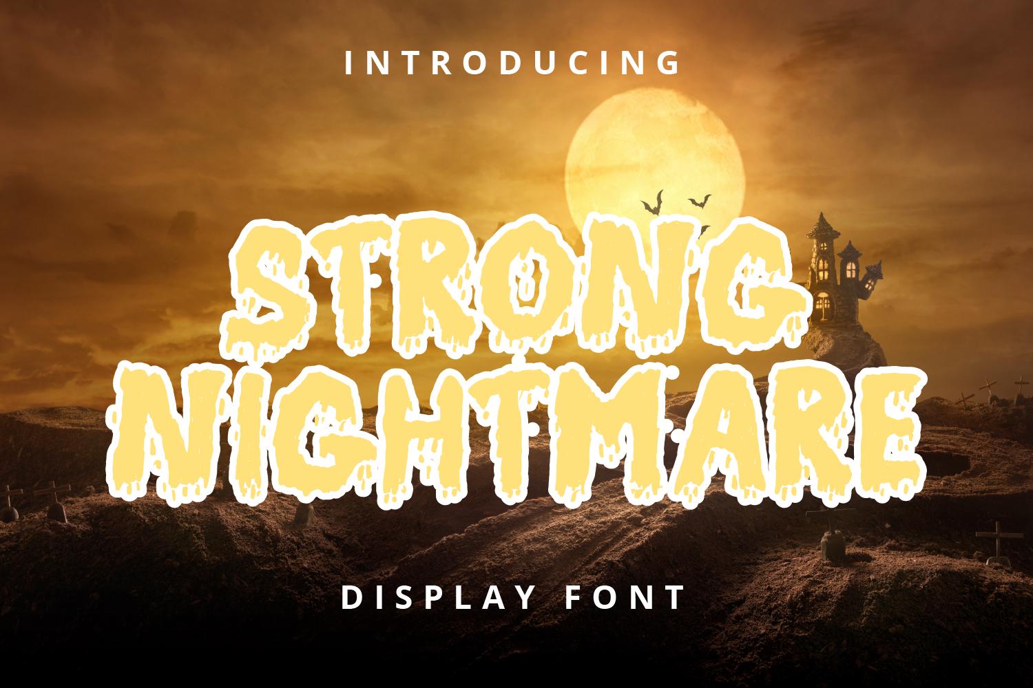 Strong Nightmare Font
