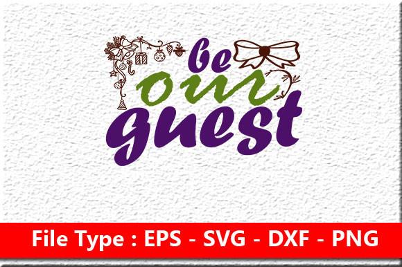 Doormat    Svg Design ,be Our Guest