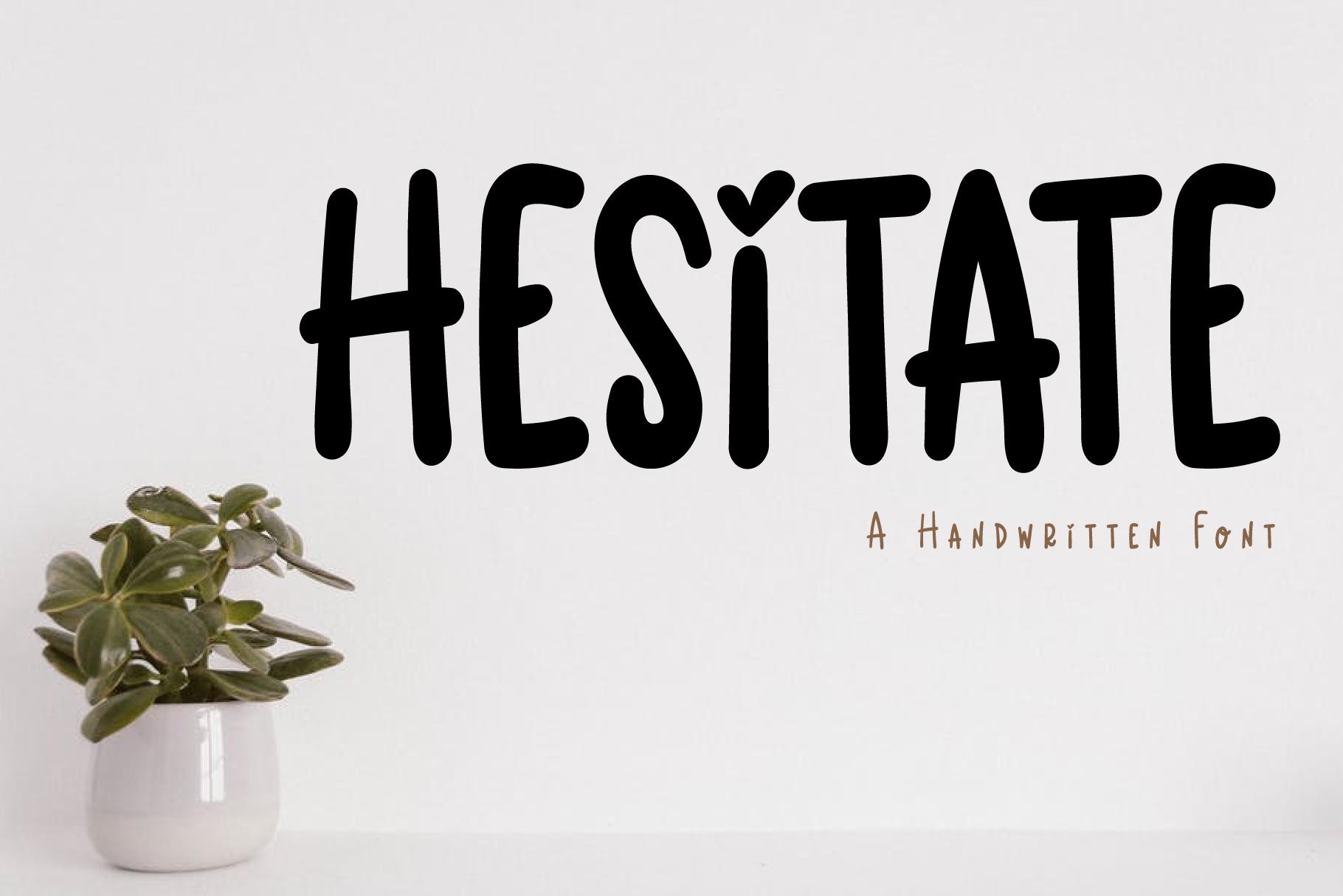 Hesitate Font