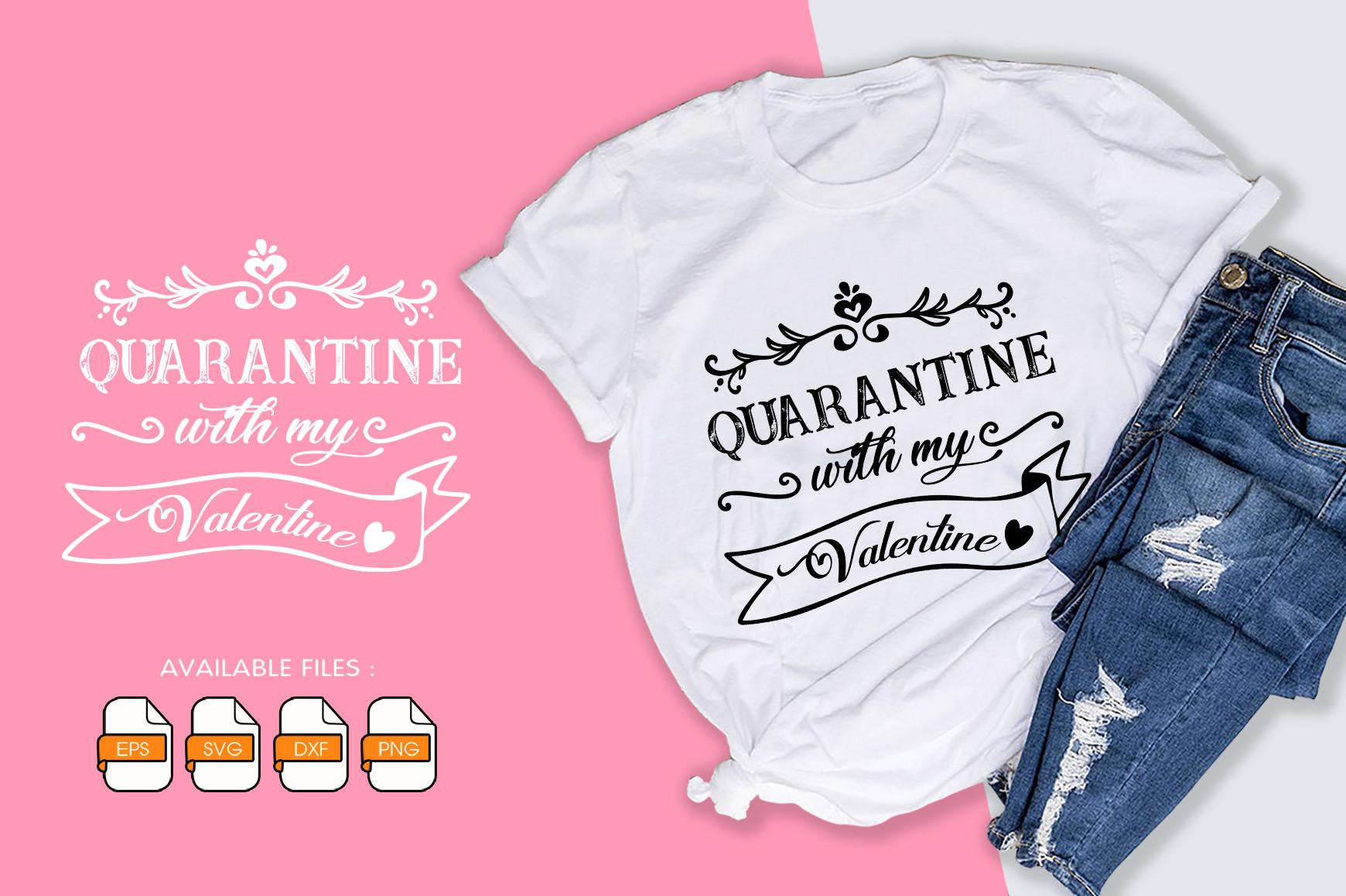 Quarantine with My Valentine