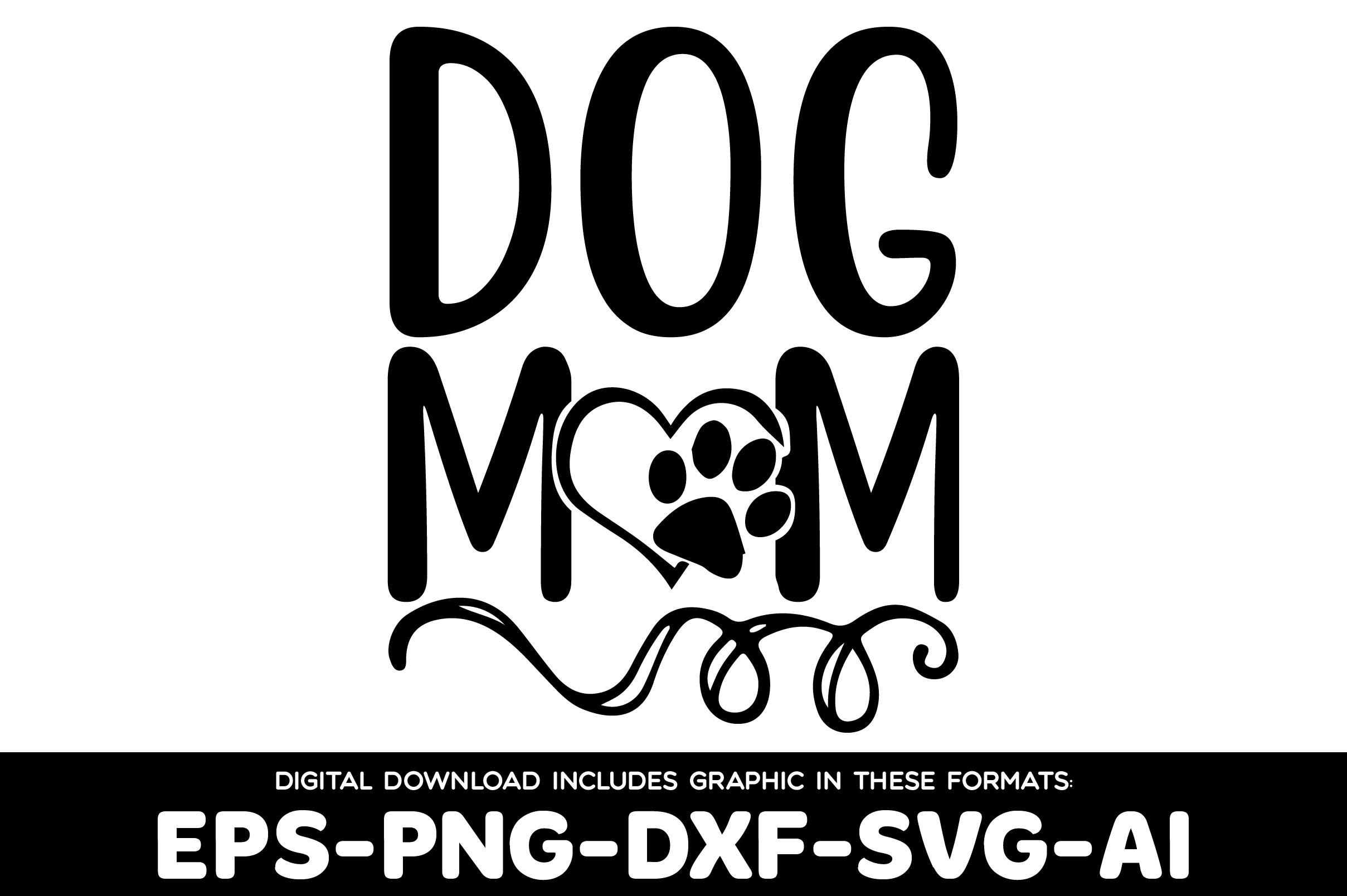 Dog Mom