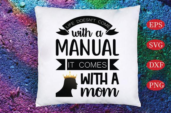 Life Doesn’t Come with a Manual It