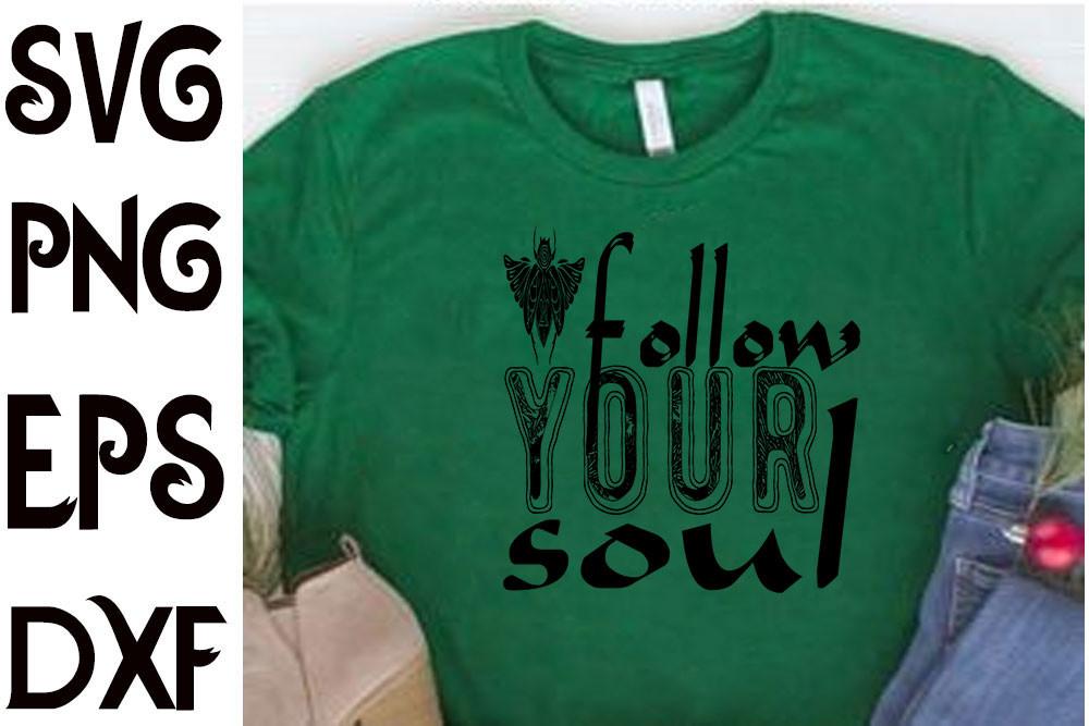 BOHO Svg Design,follow Your Soul