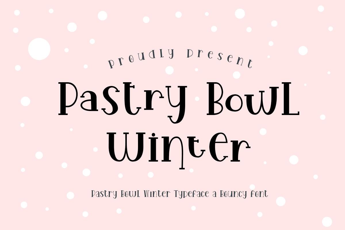 Pastry Bowl Winter Font