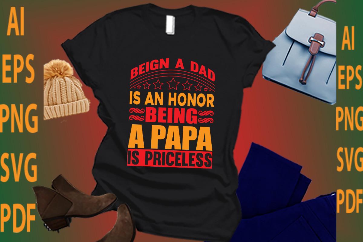 Being a Dad is an Honor Being a Papa is