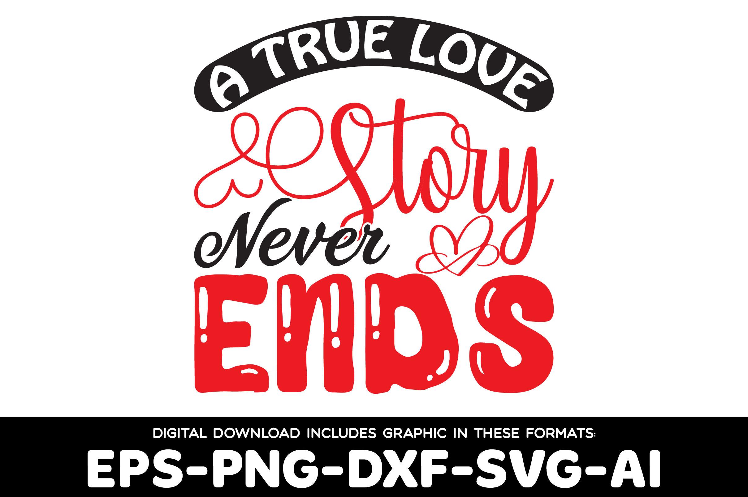 A True Love Story Never Ends