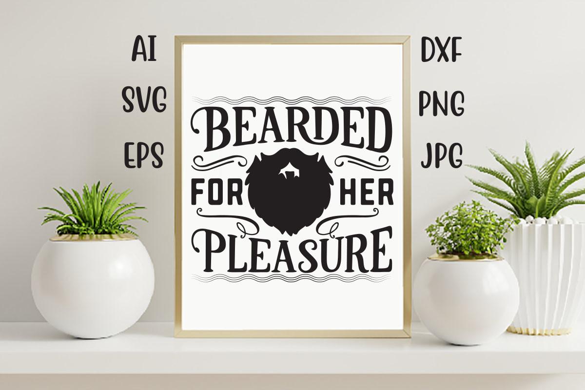 Bearded for Her Pleasure