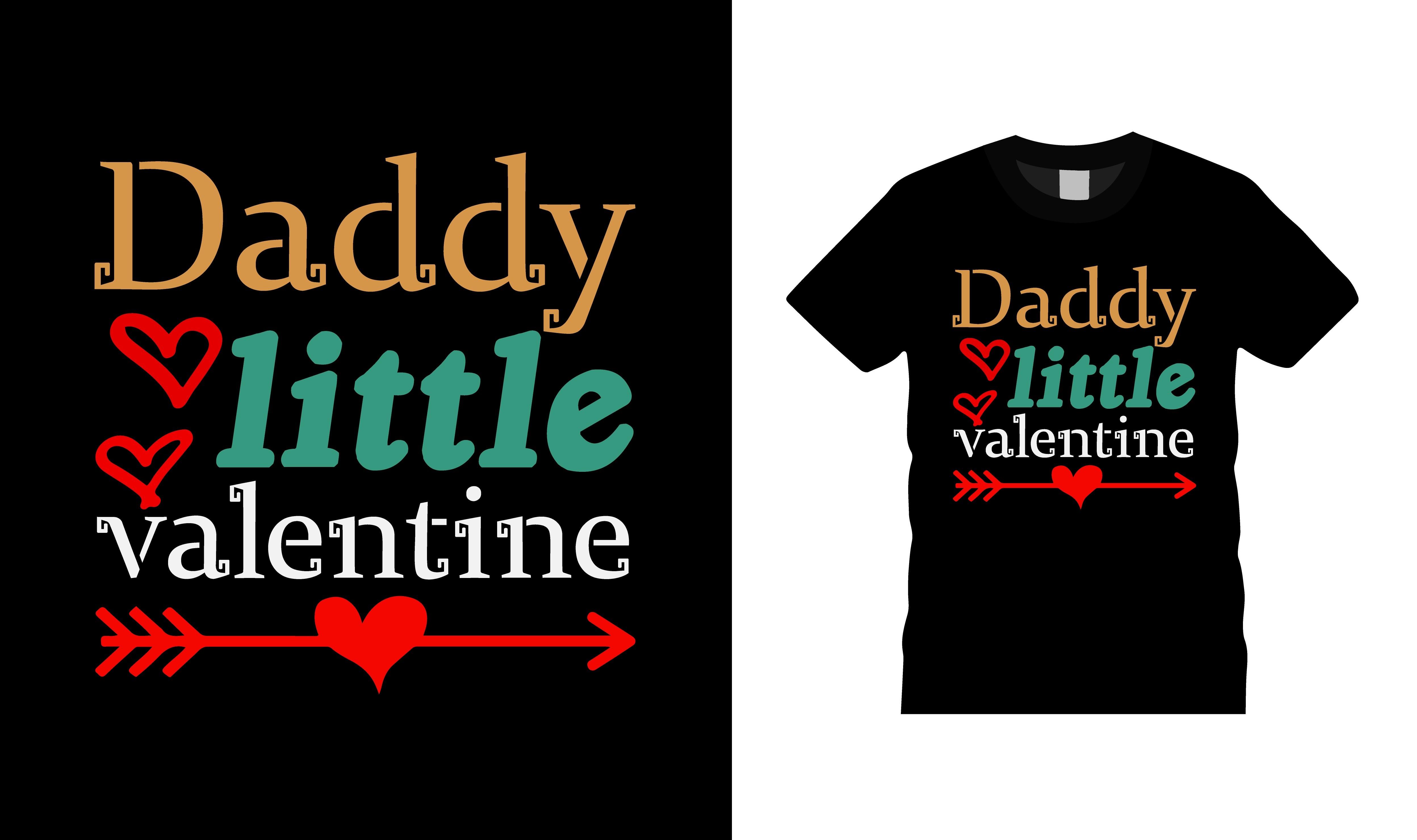 Daddy Little Valentine T-shirt Design