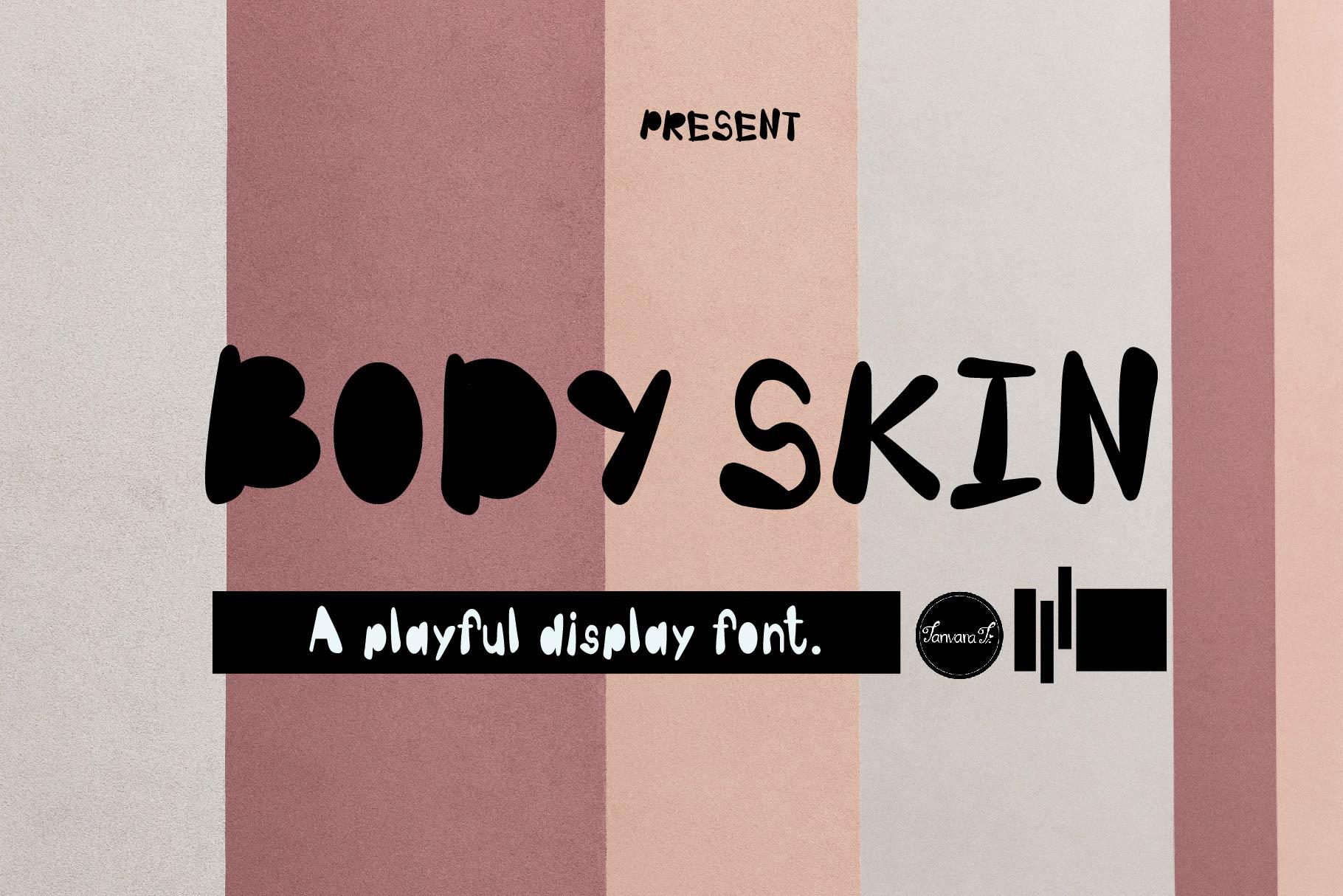 Body Skin Font