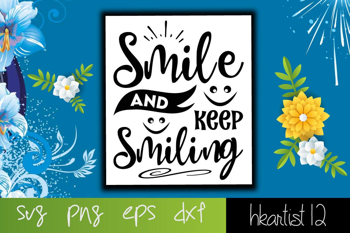 Smile and Keep Smiling