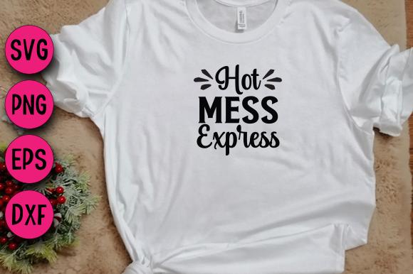 Hot Mess Express