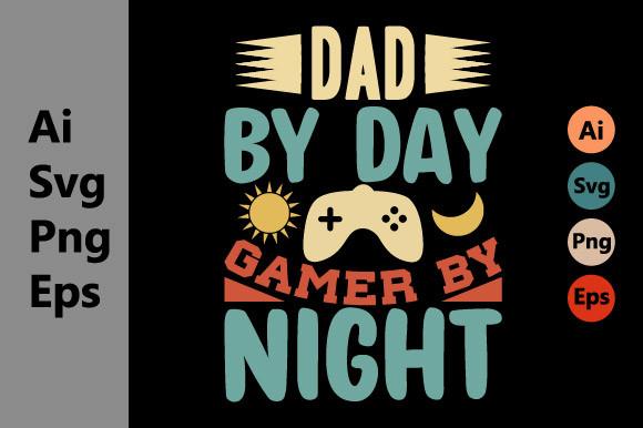 Dad by Day Gamer by Night, Dad Lovers