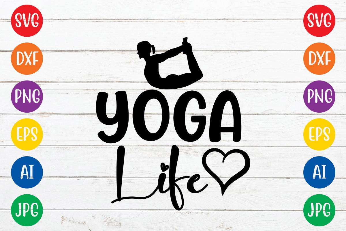 Yoga Life Svg Design