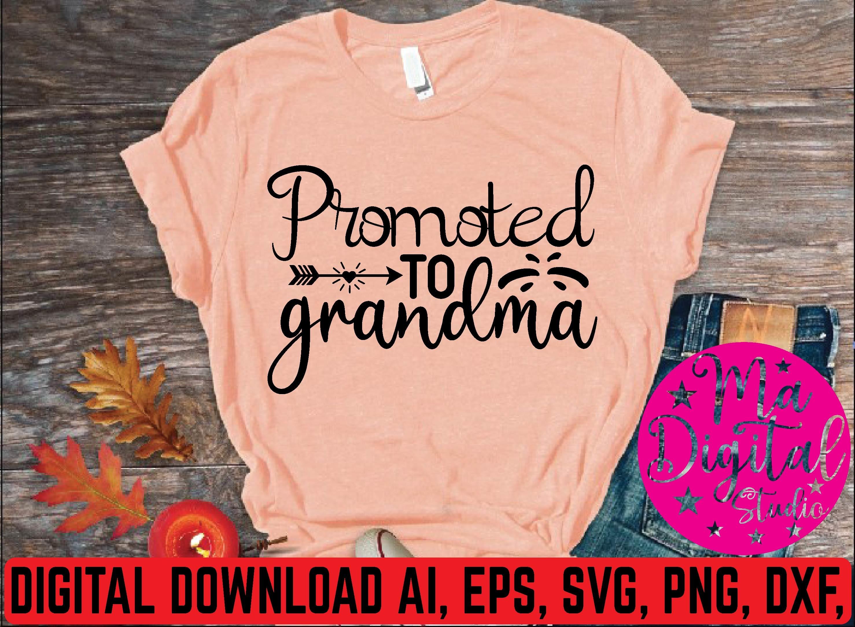 Promoted to Grandma Svg