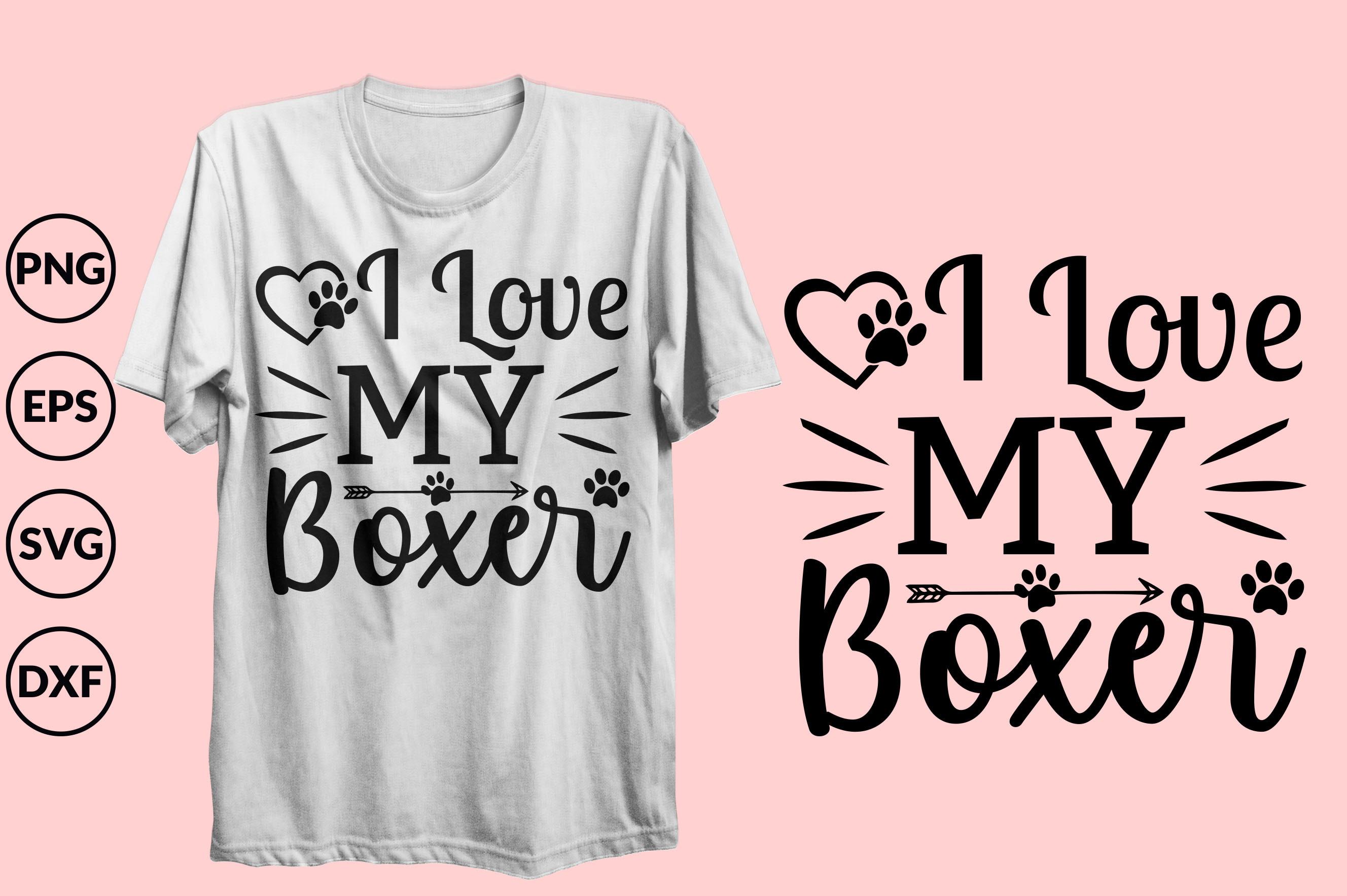 I Love My Boxer Svg Design