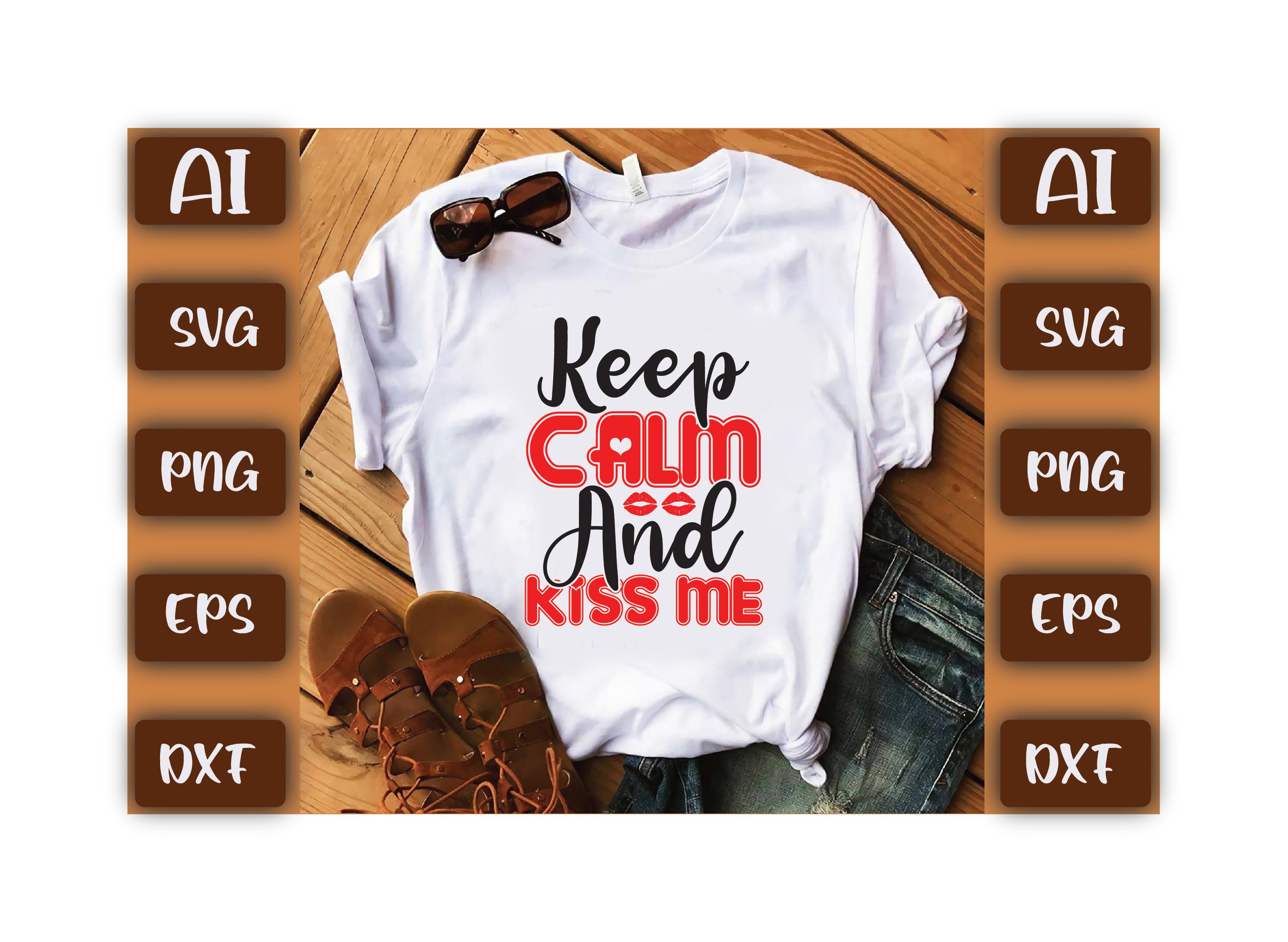 Keep-Calm-and-Kiss-Me