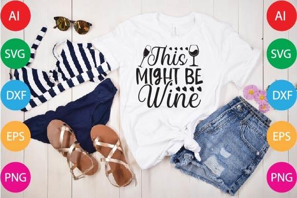 This Might Be Wine