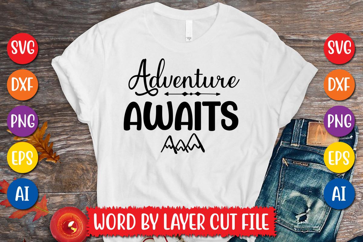 Adventure Awaits Svg Design
