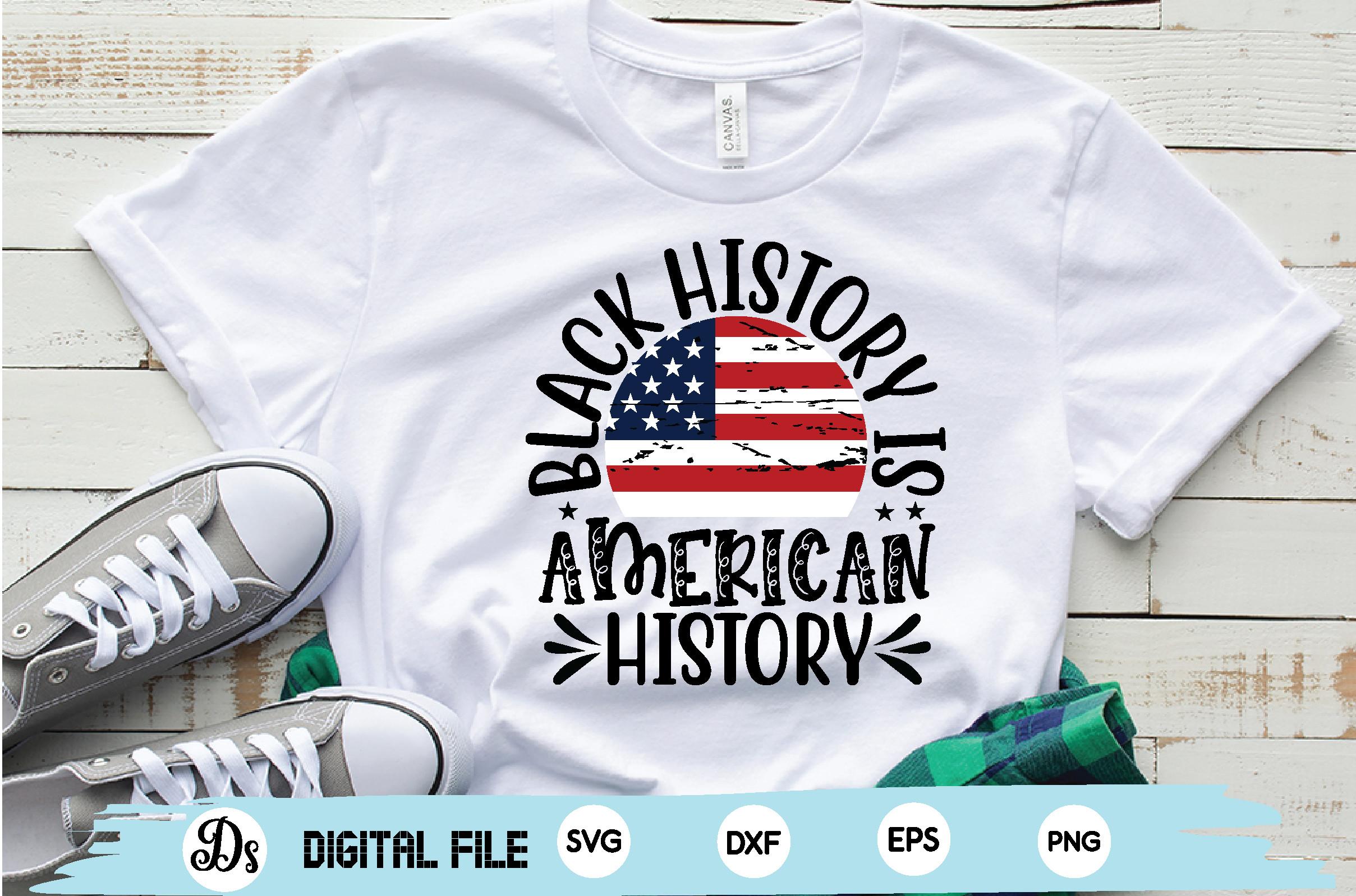 Black History is American History Svg