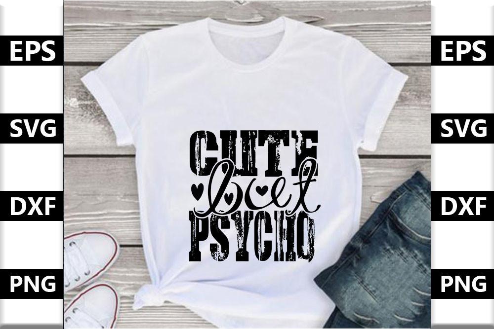Funny Svg Design,Cute but Psycho