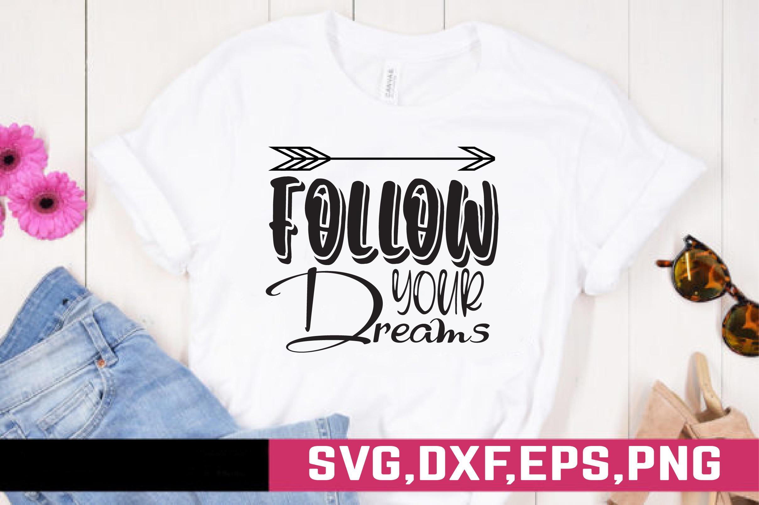 Follow Your Dreams