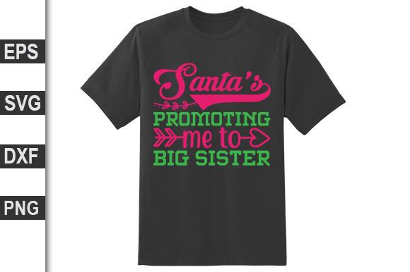 Santa’s Promoting Me to Big Sister
