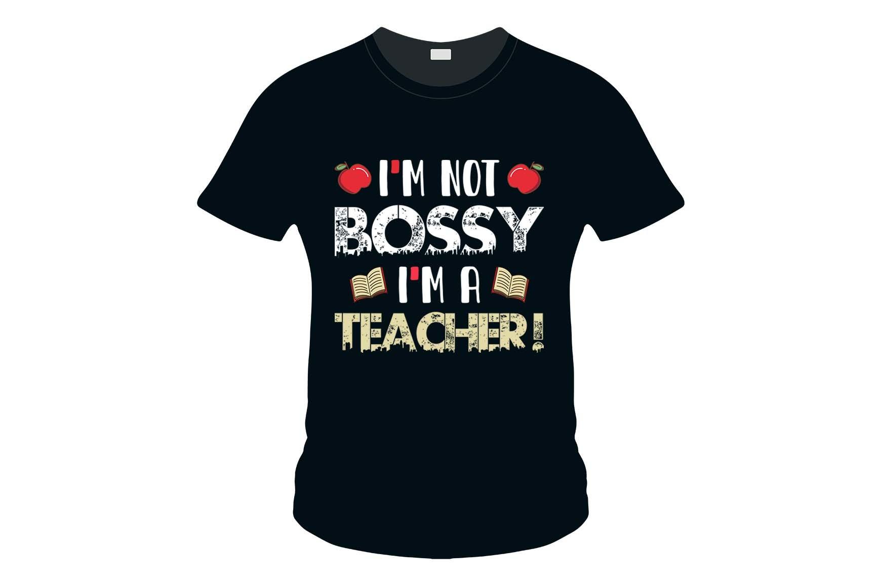 I'm Not Bossy I'm a Teacher!