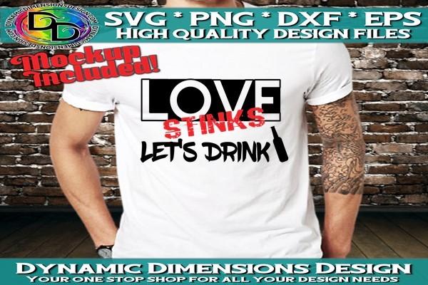 Love Stinks Let's Drink