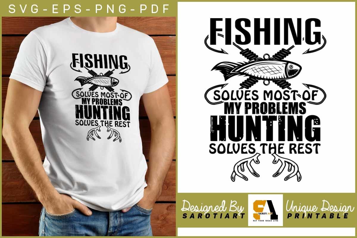 Funny Fishing Hunting T-shirt Design Svg