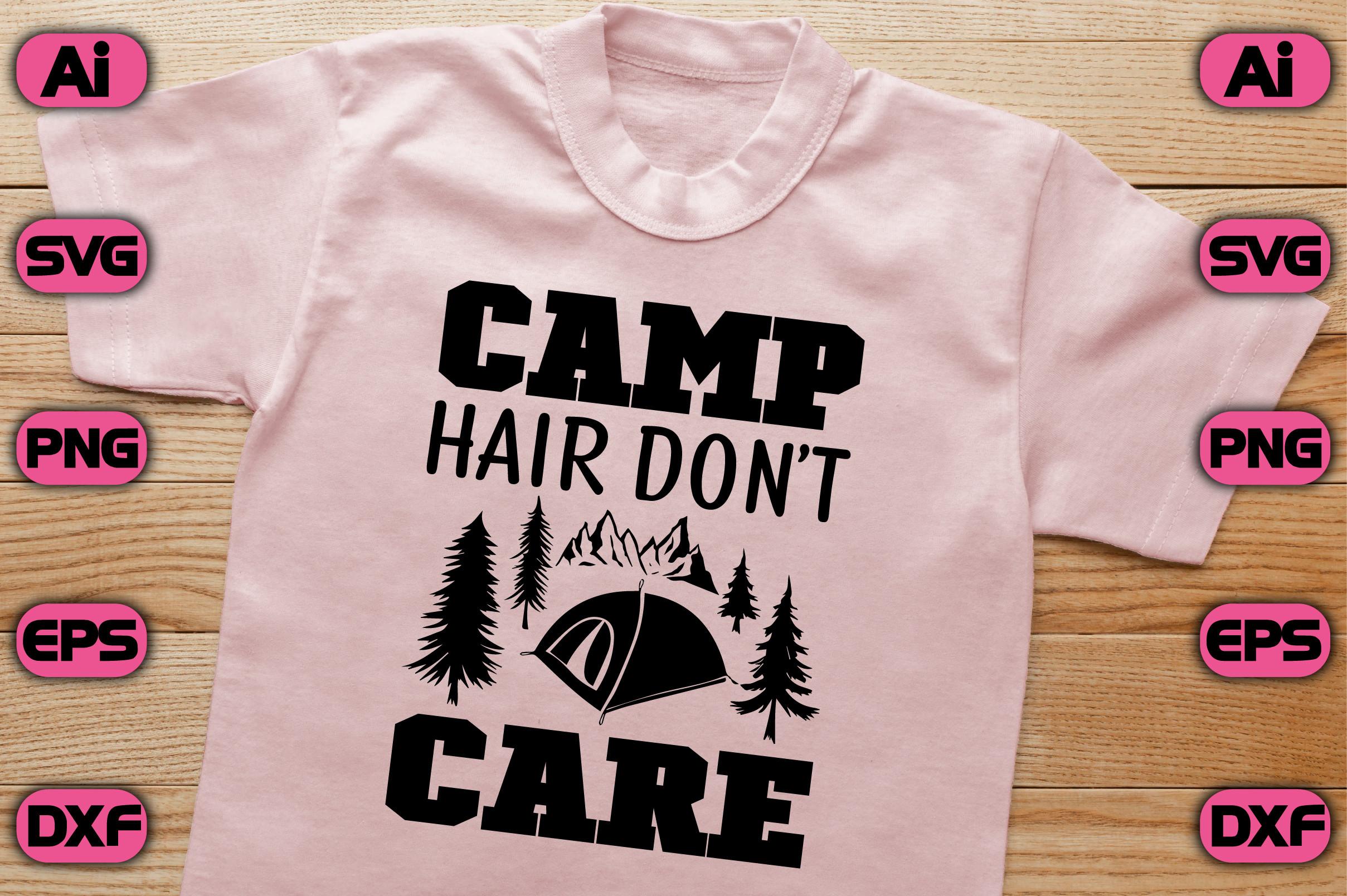 CAMP HAIR DON’T Care