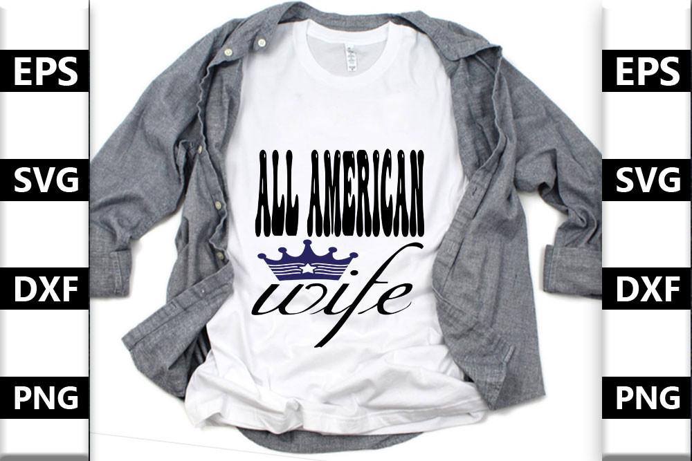 4th July Svg Design,all American Wife