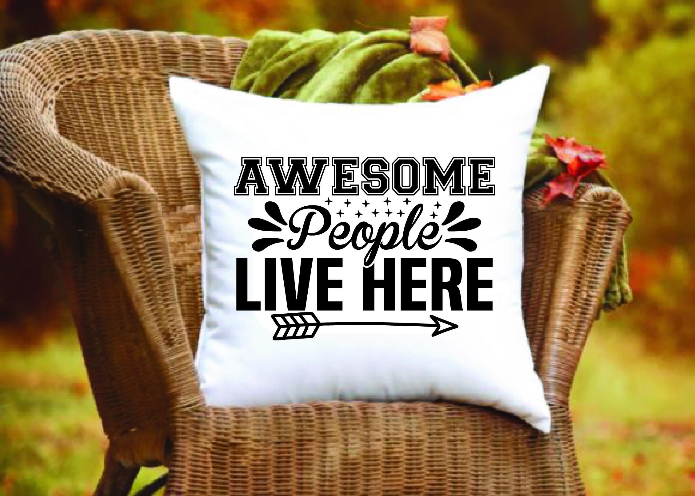 Doormat Svg Design,awesome People Live H