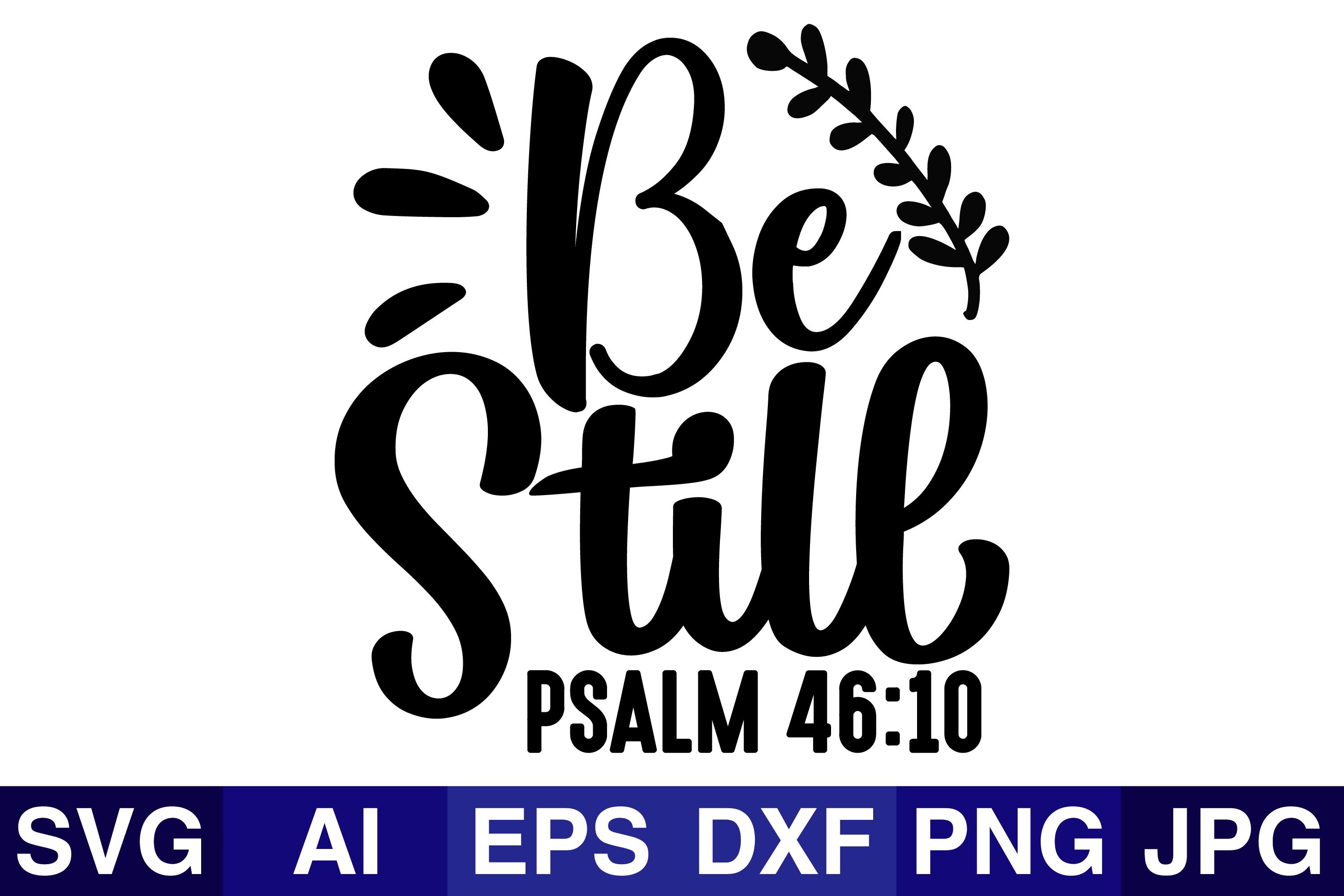 Be Still Psalm