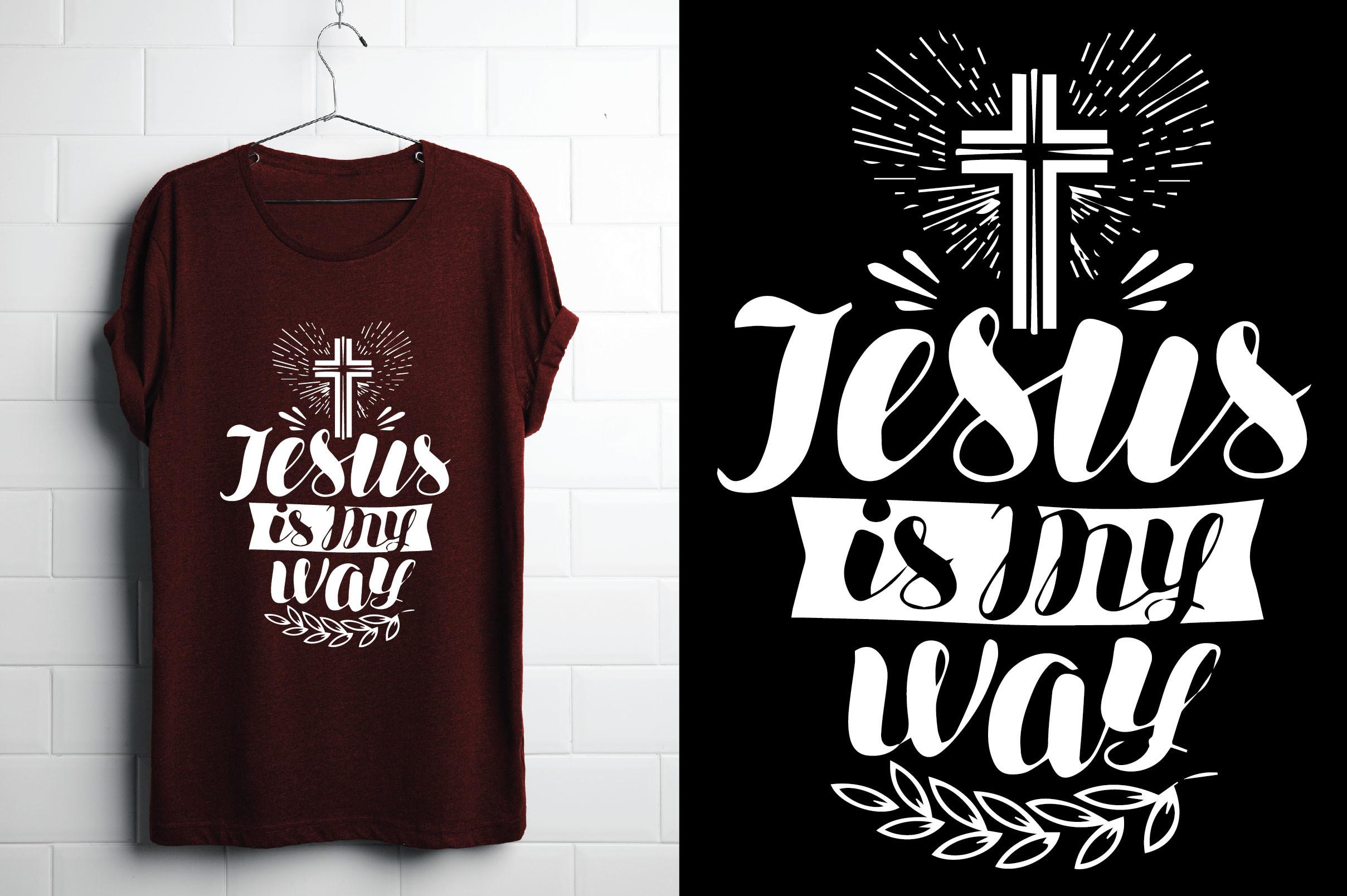 Jesus is My Way Christian T Shirt Design
