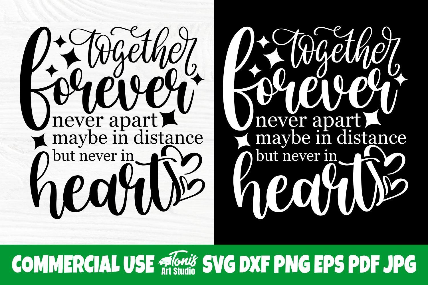 Together Forever SVG, Family Quote Svg
