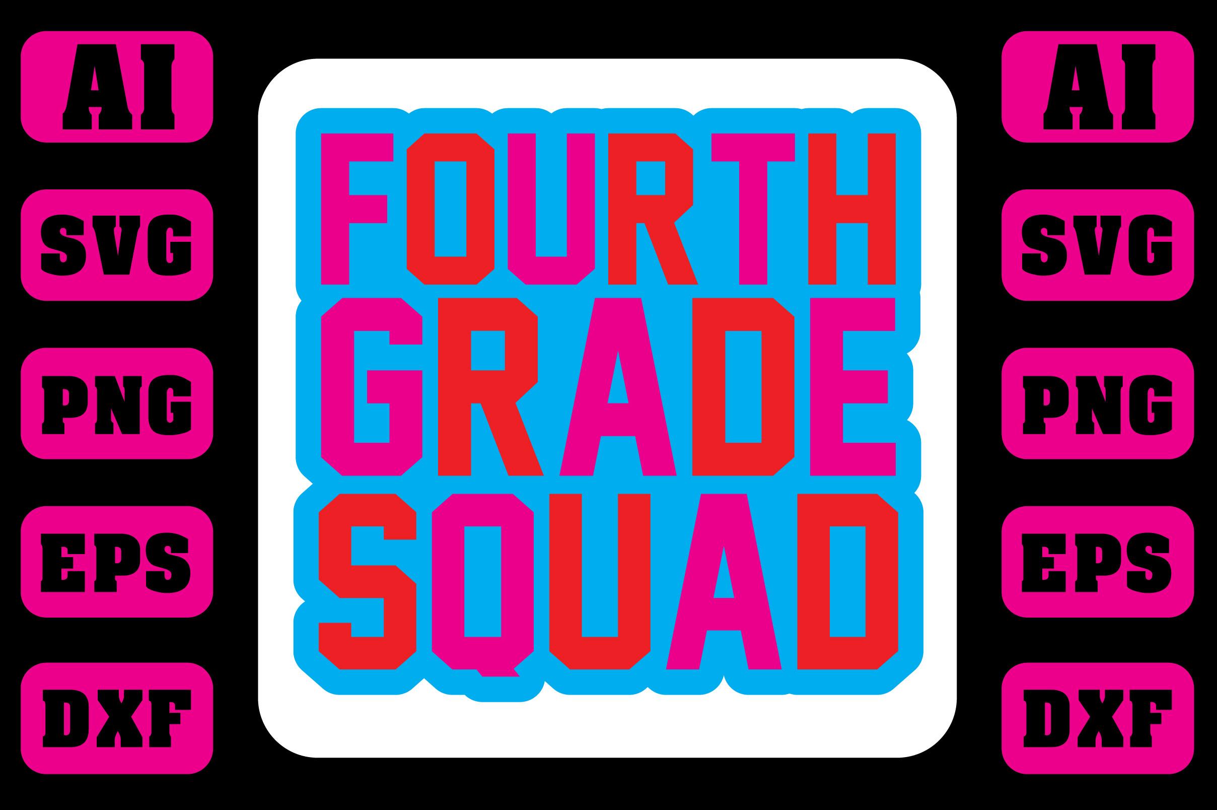 Fourth GRADE Squad