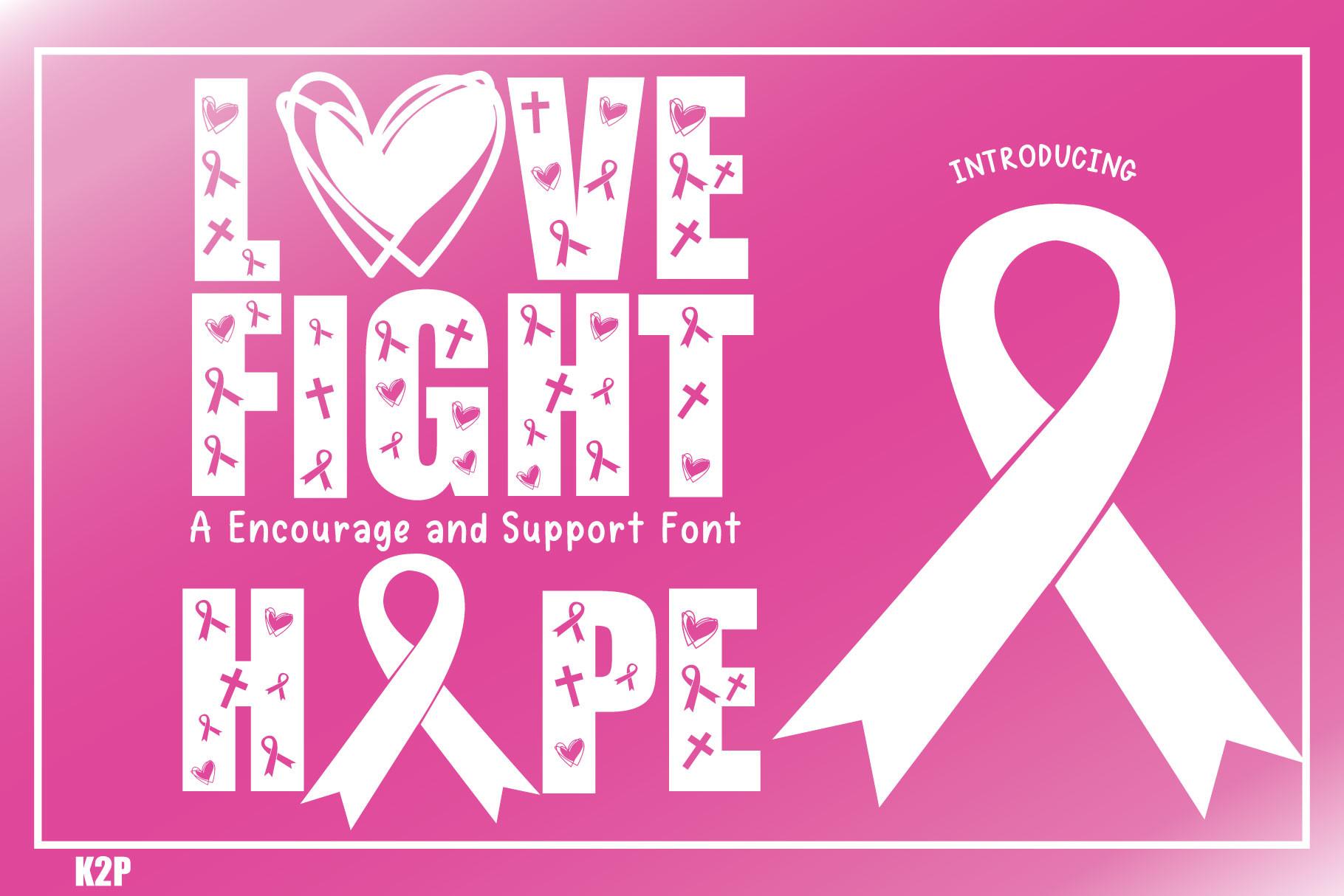 Love Fight Hope Font